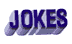 [ Jokes ]