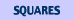 [SQUARES]