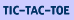 [TIC-TAC-TOE]